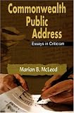 Commonwealth Public Address: Essays in Criticism