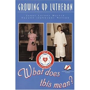 Growing Up Lutheran: What Does This Mean?