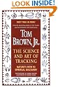 The Science and Art of Tracking
