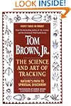 Tom Brown's Science and Art of Tracking