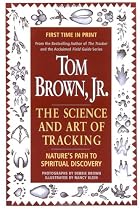 Tom Browns Science And Art Of Tracking