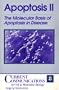 Apoptosis II: The Molecular Basis of Apoptosis in Disease (Cancer Surveys,)