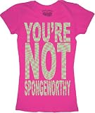  : Seinfeld You're Not Sponge-worthy Juniors Pink T-Shirt Tee