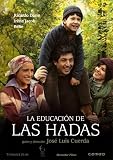 The Education of Fairies ( La Educaci�n de las hadas ) ( The Education of a Fairy ) [ Spanische Fassung, Keine Deutsche Sprache ] - Abdelaziz Arradi