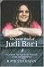 The Secret Wars of Judi Bari: A Car Bomb, the Fight for the Redwoods, and the End of Earth