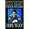 His Way: The Unauthorized Biography of Frank Sinatra