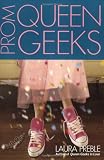 Prom Queen Geeks (The Queen Geek Social Club)