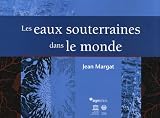 Les eaux souterraines dans le monde