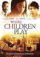 Where Children Play
