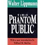 The Phantom Public (Library of Conservative Thought)
