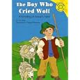 The Boy Who Cried Wolf: A Retelling of Aesop's Fable (Read-It Readers!: Fables)