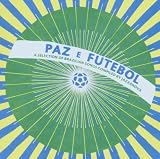 Paz E Futebol compiled by jazzanova