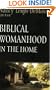 Biblical Womanhood in the Home (Foundations for the Family Series)