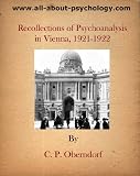 Recollections of Psychoanalysis in Vienna, 1921-1922