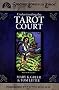 Understanding the Tarot Court (Columbia Classics)