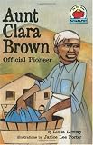 Aunt Clara Brown: Official Pioneer (On My Own Biographies)