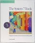 The System 7 Book: Second Edition for System 7.0 & 7.1/Getting the Most from Your Macintosh Operating System