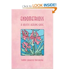 Endometriosis: A Holistic Healing Guide