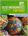 Higher GCSE Mathematics for WJEC: Homework Book