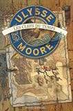 Ulysse Moore, Tome 1 : Les Clefs du Temps