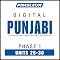 Punjabi Phase 1, Unit 26-30: Learn to Speak and Understand Punjabi with Pimsleur Language Programs