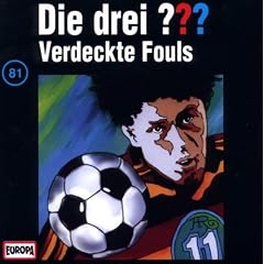 Die drei Fragezeichen - Folge 81: Verdeckte Fouls