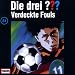 Die drei Fragezeichen - Folge 81: Verdeckte Fouls