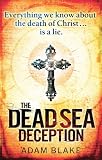 The Dead Sea Deception