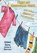 I Lost My Underwear Today: And Other Flights of Imagination