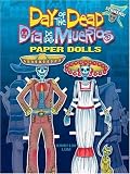 Day of the Dead/Dia de los Muertos Paper Dolls (Dover Paper Dolls)