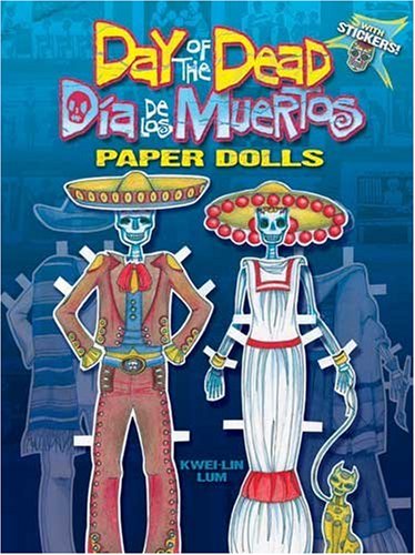 Day of the Dead Dia de los Muertos Paper Dolls (Dover Paper Dolls)