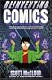 Reinventing Comics: How Imagination and Technology Are Revolutionizing an Art Form