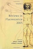 Reviews in Fluorescence 2005