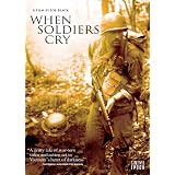 When Soldiers Cry