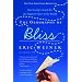 The Geography of Bliss: One Grump's Search for the Happiest Places in the World