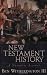 New Testament History: A Narrative Account