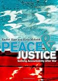 Peace and Justice: Seeking Accountability After War