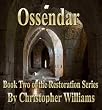 Ossendar: Book Two of the Restoration Series