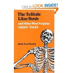 Tell-tale Lilac Bush and Other West Virginian Ghost Tales