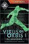 The Softwire: Virus on Orbis 1