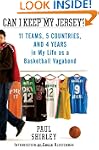 Can I Keep My Jersey?: 11 Teams, 5 Co...