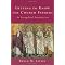 Meet the Church Fathers and Examine their Writings
