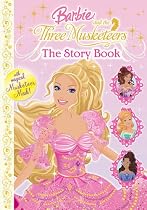 Barbie and the Three Musketeers: The Story Book (Barbie & the Three Musketeers)