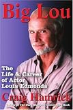  : Big Lou: The Life and Career of Actor Louis Edmonds