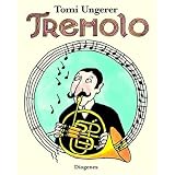 Tremolovon "Tomi Ungerer"