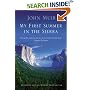 My First Summer In The Sierra: The Journal of a Soul on Fire