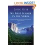 My First Summer in the Sierra: The Journal of a Soul on Fire