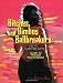 Bitches, Bimbos, and Ballbreakers: The Guerrilla Girls' Illustrated Guide to Female Stereotypes