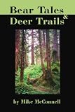 Bear Tales and Deer Trails
