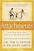 Attachments: Why You Love, Feel, and Act the Way You Do